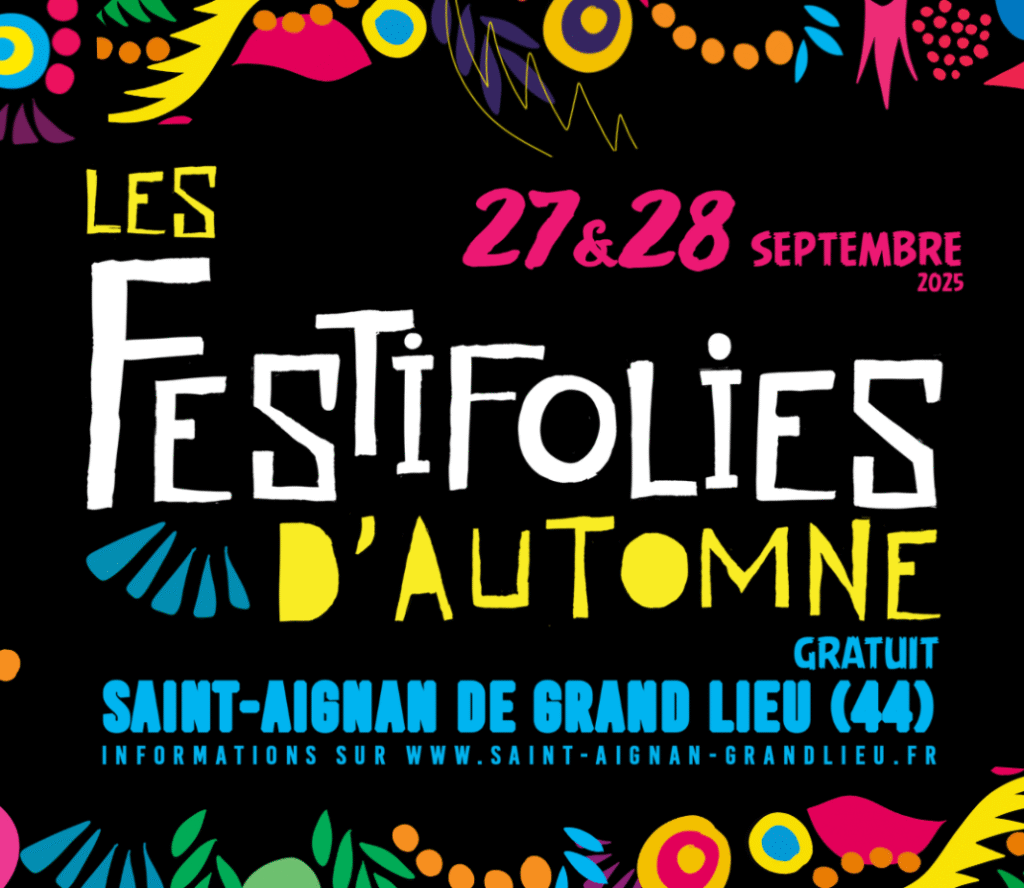 Saint-Aignan-de-Grand-Lieu — Festifolies d’Automne 2025 : un week-end d’arts de rue haut en couleurs