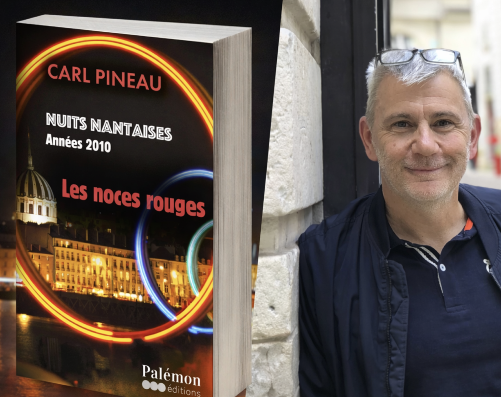 Nuit Nantaise : avec « Les Noces rouges », Carl Pineau plonge Nantes dans les années 2010