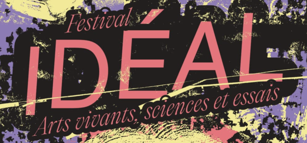 À Nantes, le festival IDÉAL explore les liens entre arts vivants et sciences