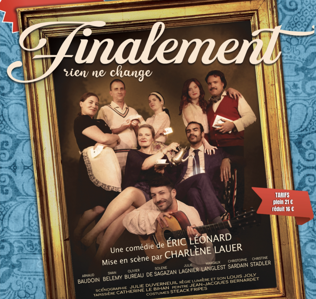 Nantes : “Finalement rien ne change” arrive au Théâtre 100 Noms le 17 mars