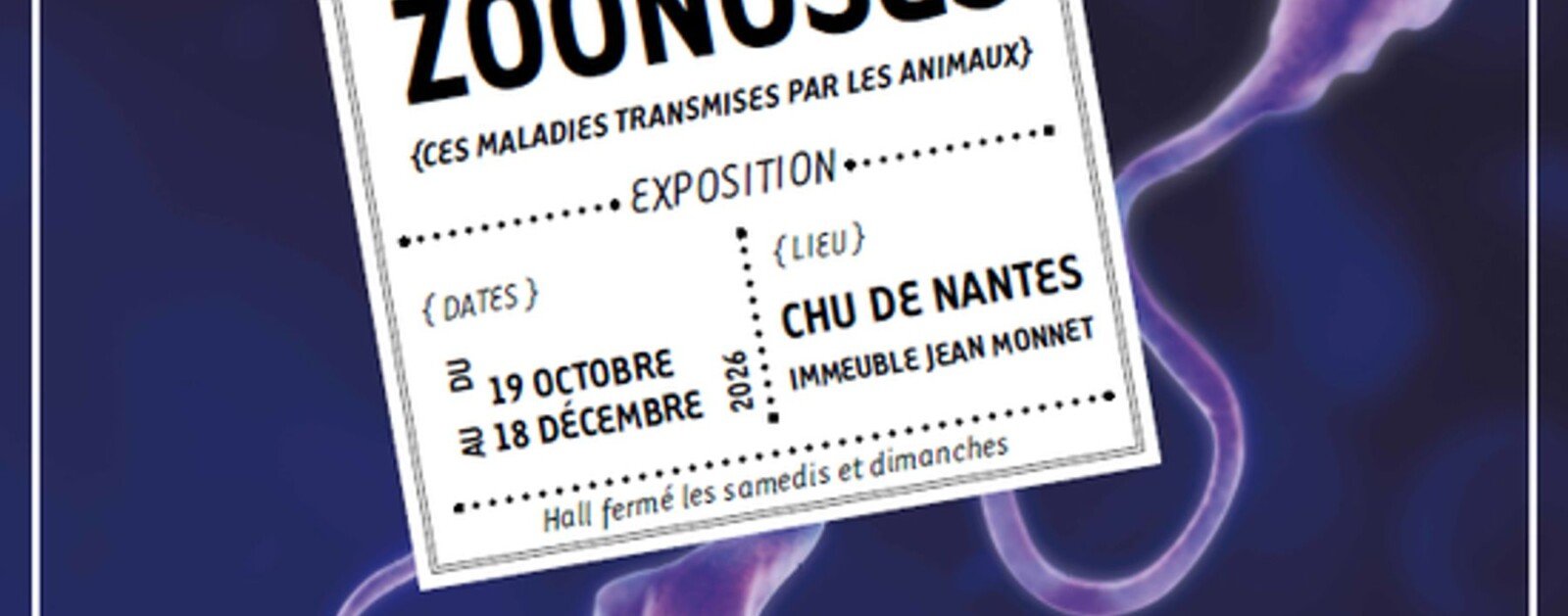 Affiche officielle de l’exposition Zoonoses au CHU de Nantes
