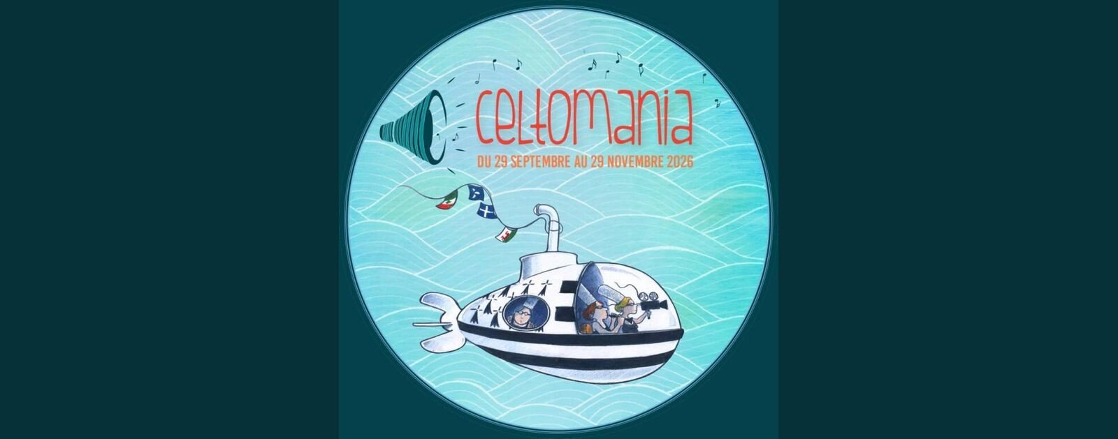 Visuel officiel de Celtomania 2026 avec dates du 29 septembre au 29 novembre et illustration d'un sous-marin